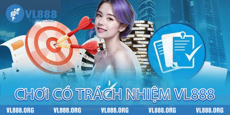 Chơi Có Trách Nhiệm vl888