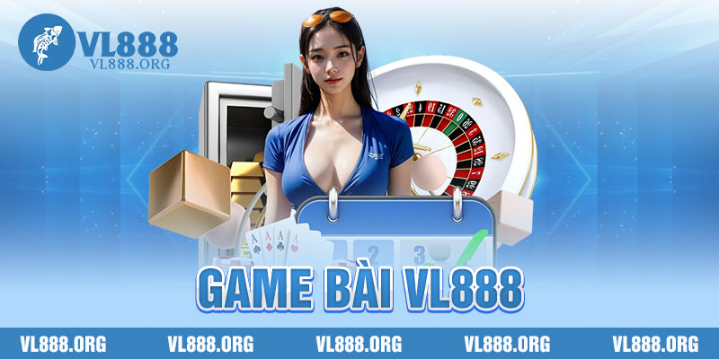 Game Bài vl888